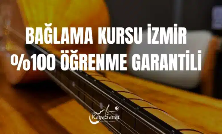 🎶 İzmir Bağlama Kursu 2025