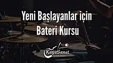 Yeni Başlayanlar için Bateri Kursu