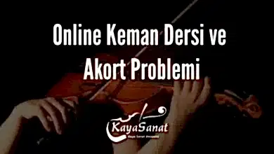 Online Keman Dersi ve Akort Problemi