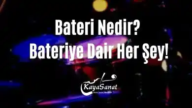 Bateri Nedir?