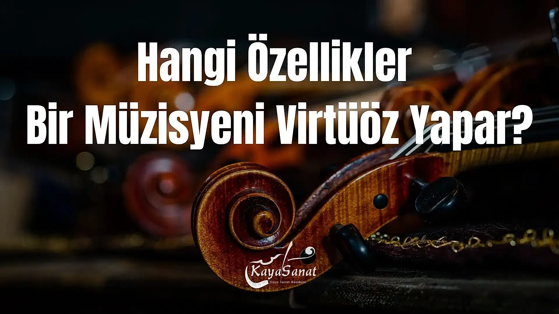 Virtüöz Nedir?