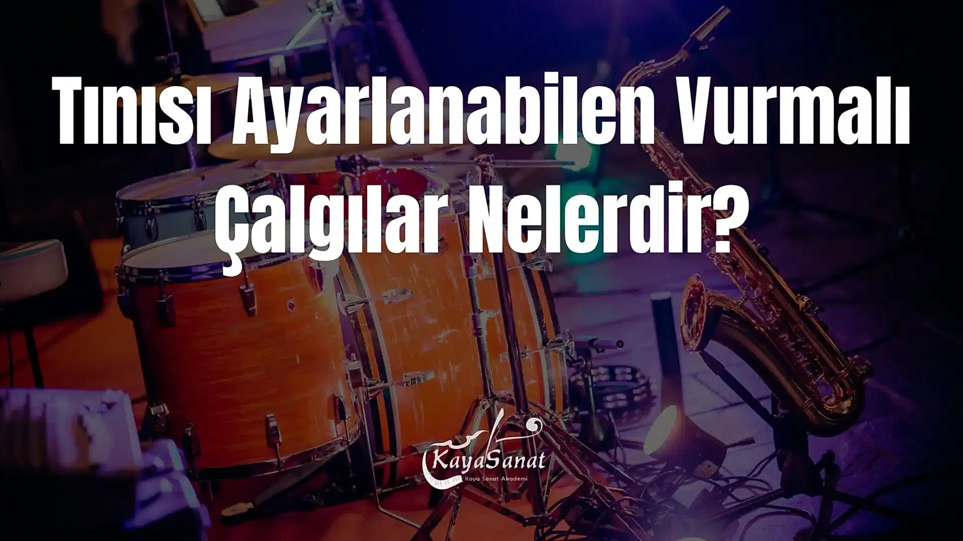 Vurmalı Çalgılar Nelerdir?