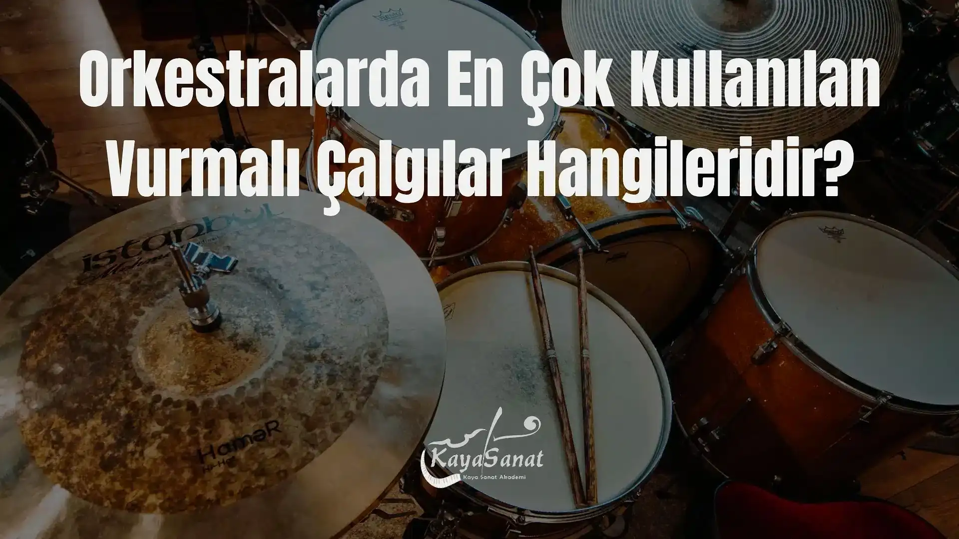 Vurmalı Çalgılar Nelerdir?